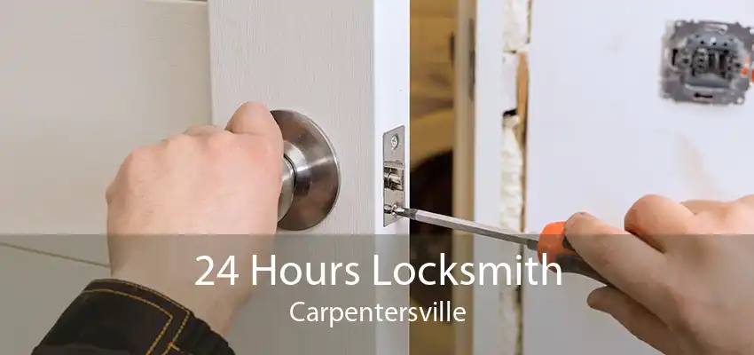 24 Hours Locksmith Carpentersville