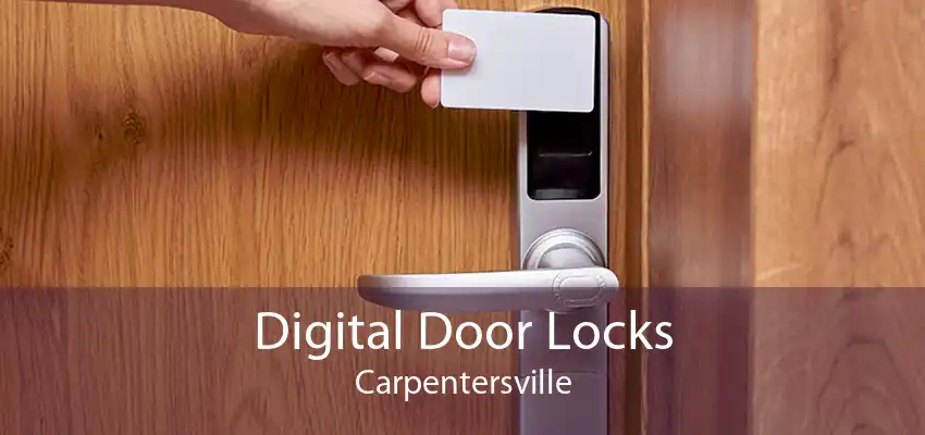 Digital Door Locks Carpentersville
