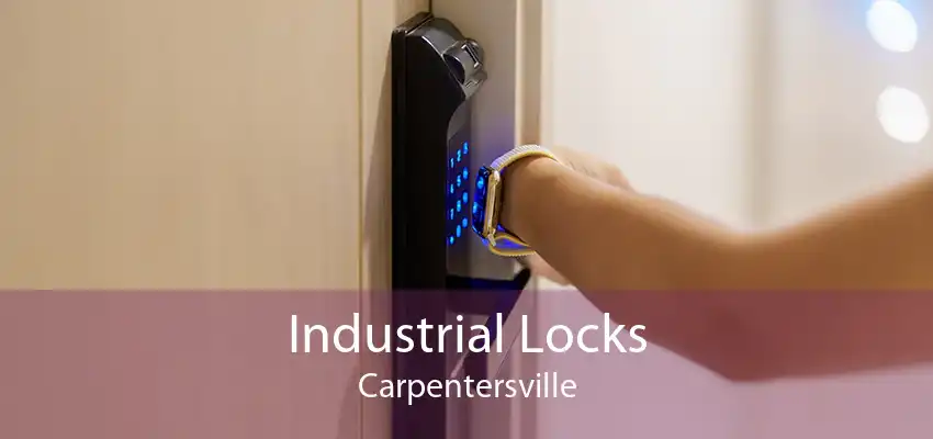 Industrial Locks Carpentersville