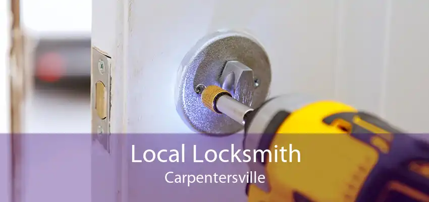 Local Locksmith Carpentersville