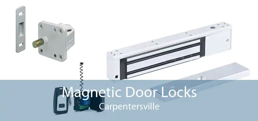 Magnetic Door Locks Carpentersville