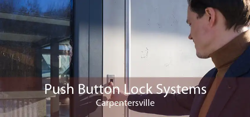 Push Button Lock Systems Carpentersville