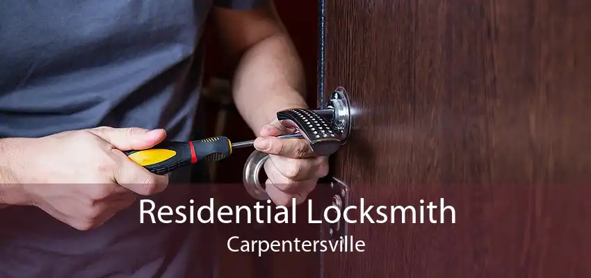 Residential Locksmith Carpentersville