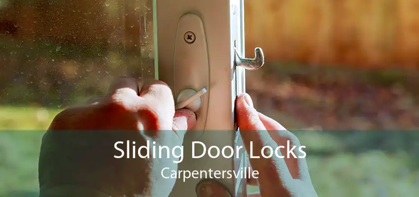 Sliding Door Locks Carpentersville