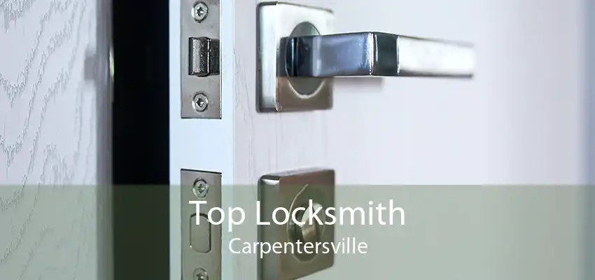 Top Locksmith Carpentersville