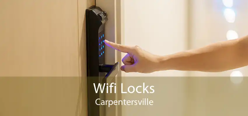 Wifi Locks Carpentersville